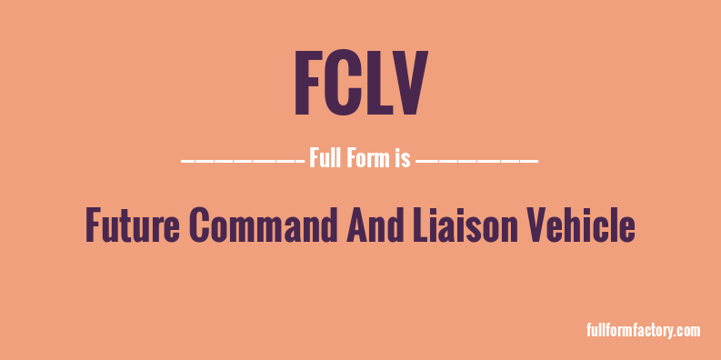 fclv-full-form