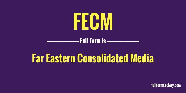fecm-full-form