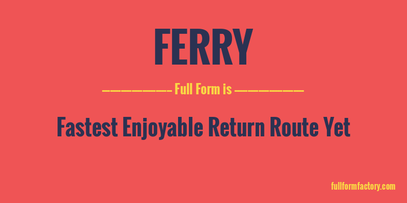 ferry-full-form