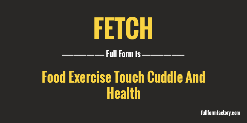 fetch-full-form