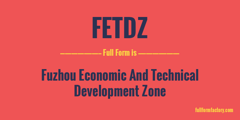 fetdz-full-form
