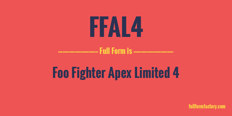 ffal4-full-form