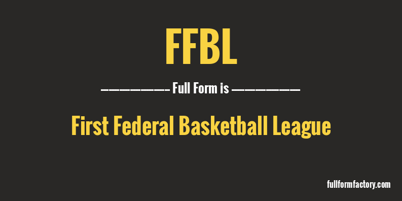 ffbl-full-form