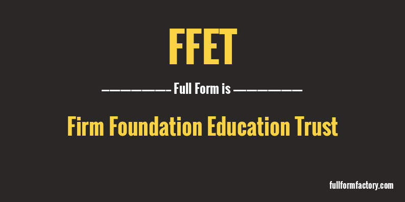 ffet-full-form