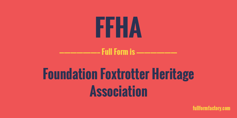 ffha-full-form