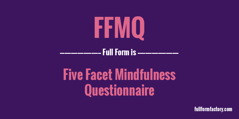 ffmq-full-form