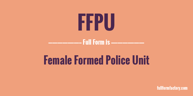 ffpu-full-form