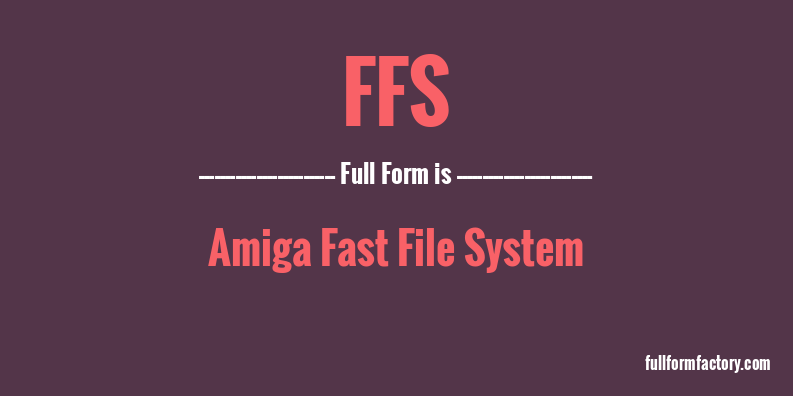 ffs-full-form