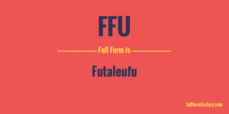 ffu-full-form