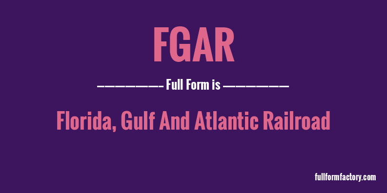 fgar-full-form