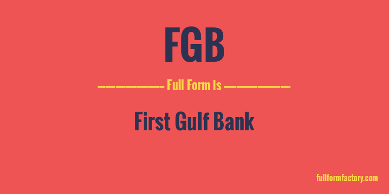 fgb-full-form