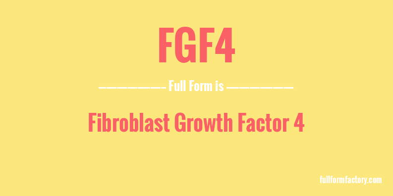 fgf4-full-form