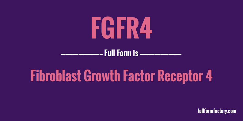 fgfr4-full-form