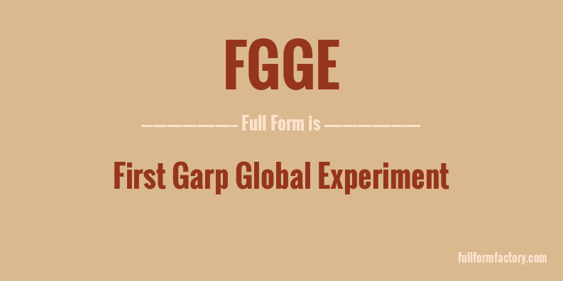 fgge-full-form