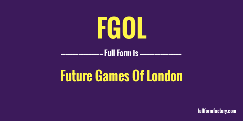 fgol-full-form