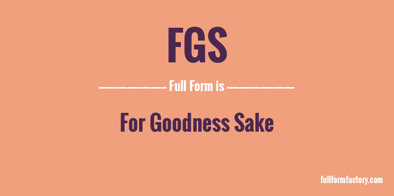 fgs-full-form