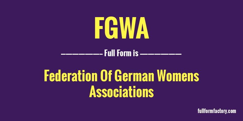 fgwa-full-form