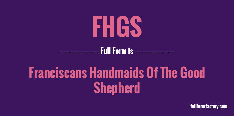 fhgs-full-form
