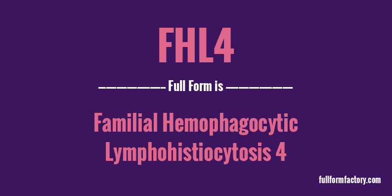 fhl4-full-form
