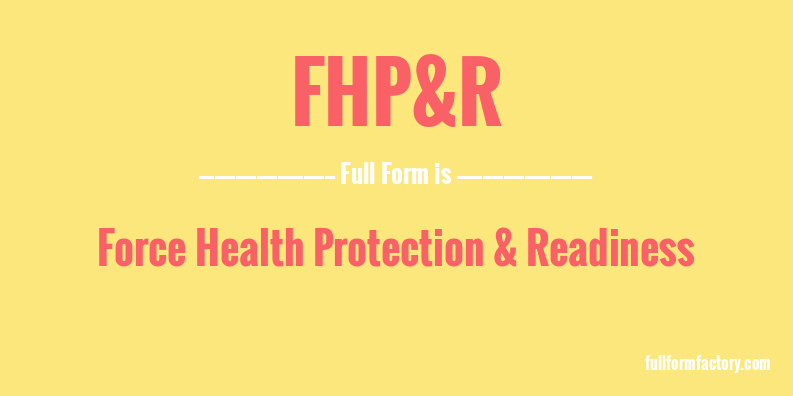 fhp&r-full-form
