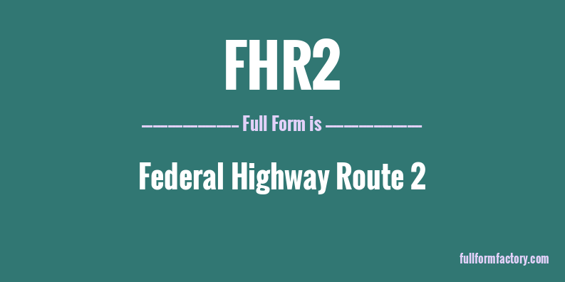 fhr2-full-form