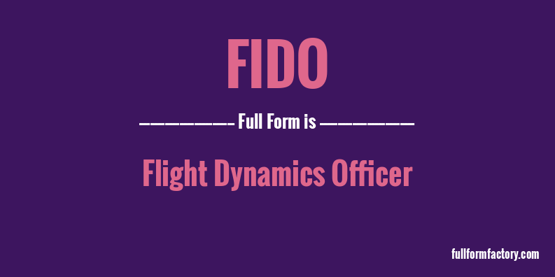 FIDO Abbreviation Meaning FullForm Factory