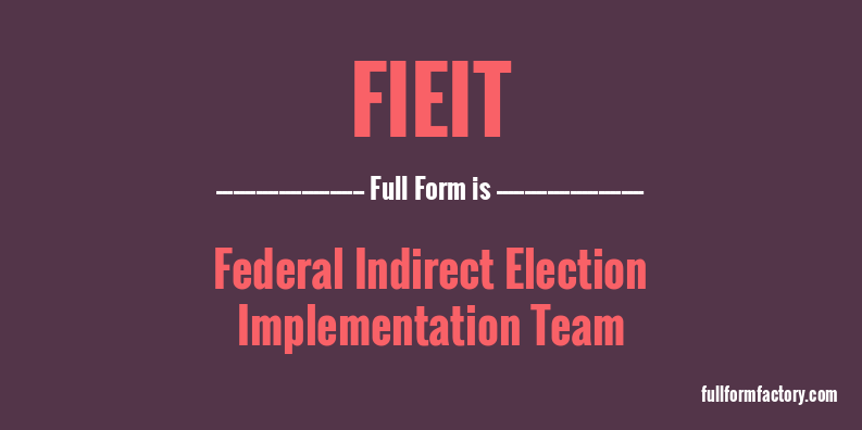 fieit-full-form