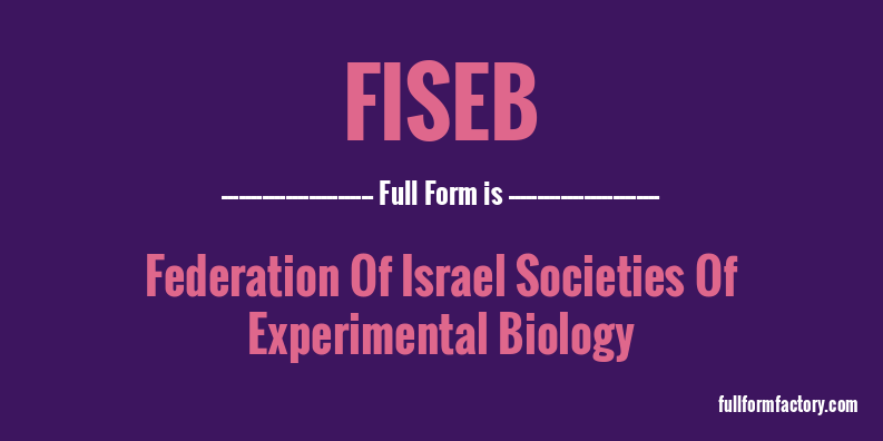 fiseb-full-form
