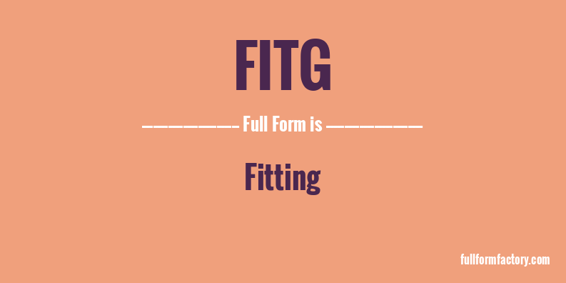 fitg-full-form