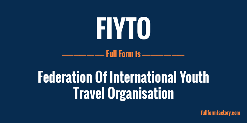 fiyto-full-form