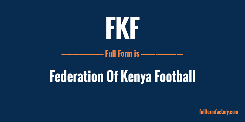 fkf-full-form