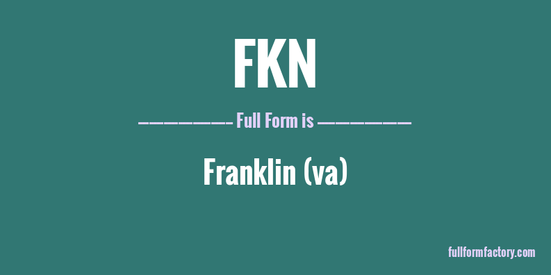 fkn-full-form