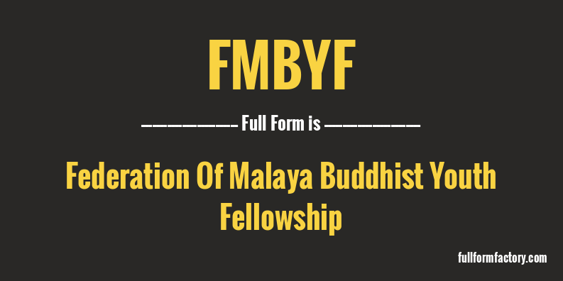 fmbyf-full-form