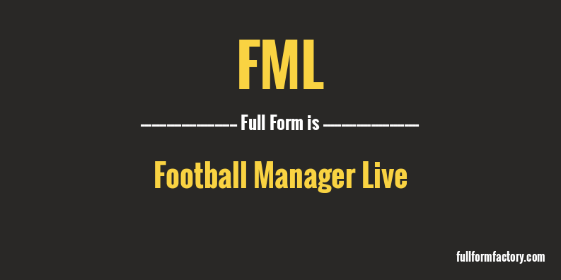 fml-full-form