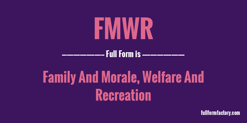 fmwr-full-form