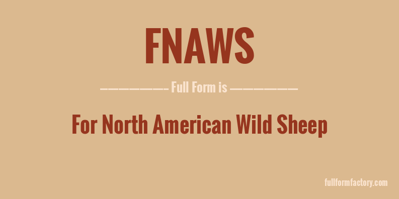 fnaws-full-form