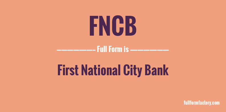 fncb-full-form