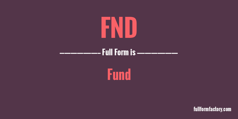 fnd-full-form