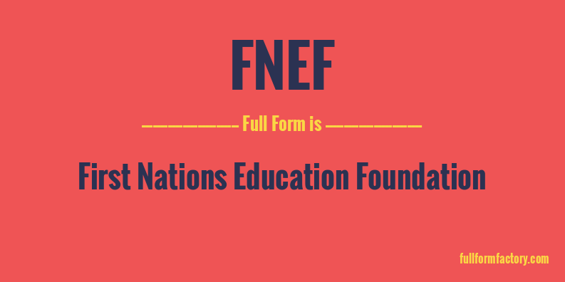 fnef-full-form