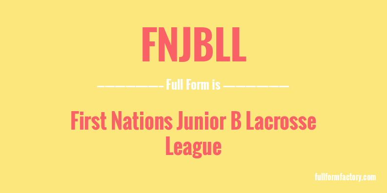 fnjbll-full-form