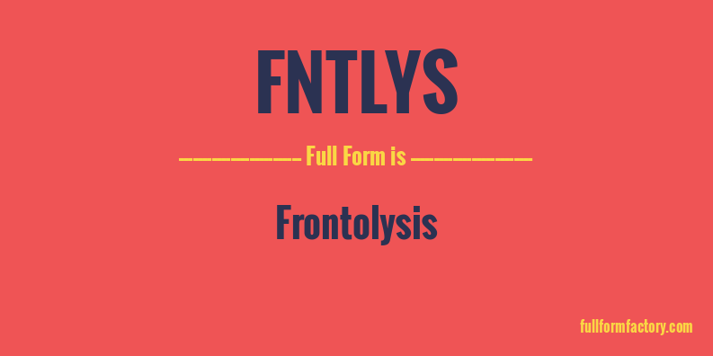 fntlys-full-form