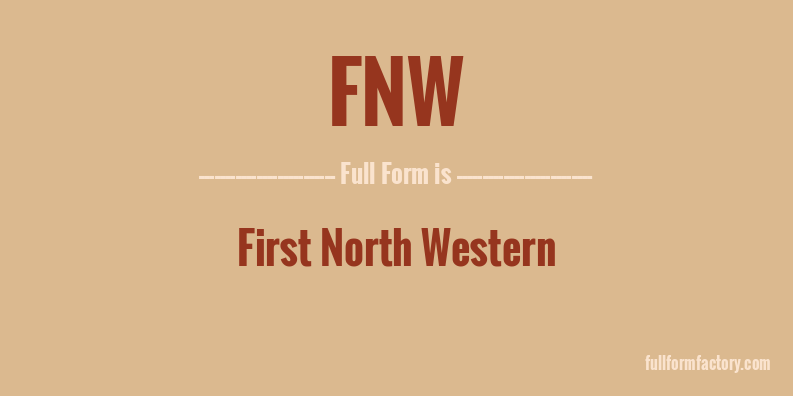 fnw-full-form