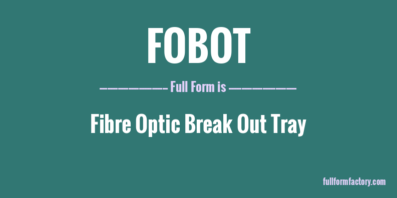 fobot-full-form