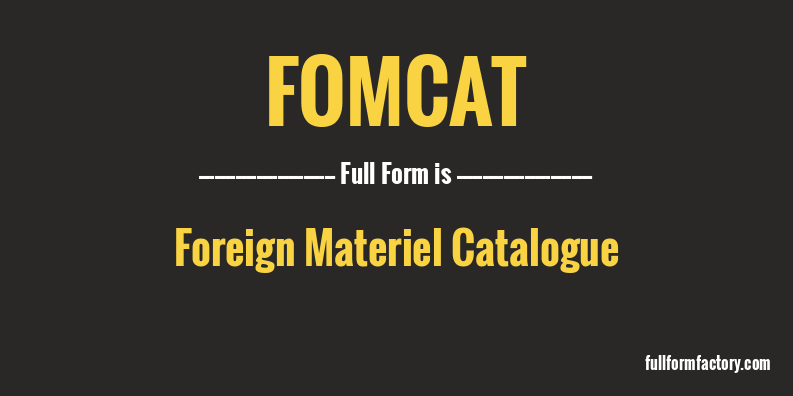 fomcat-full-form
