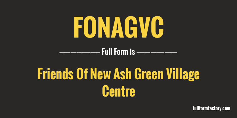 fonagvc-full-form