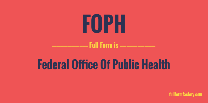 foph-full-form
