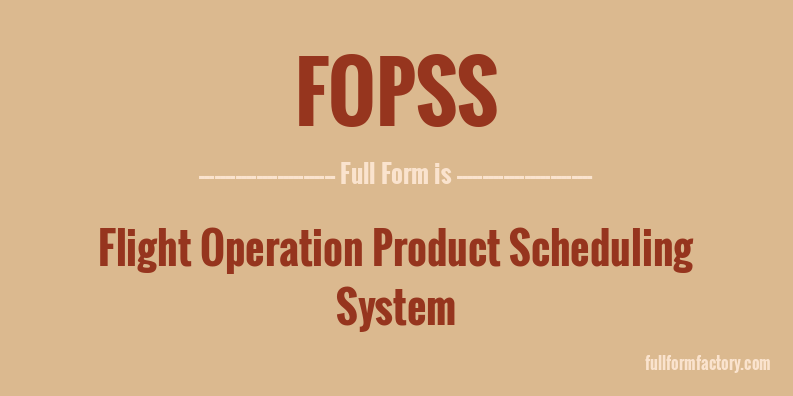 fopss-full-form