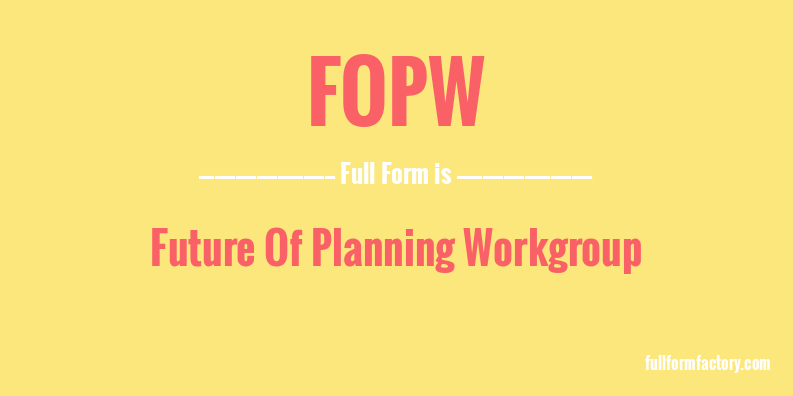fopw-full-form