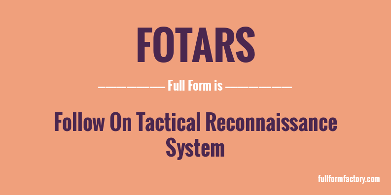 fotars-full-form