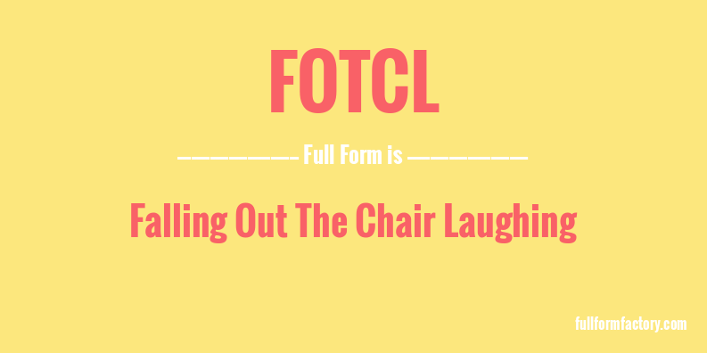 fotcl-full-form